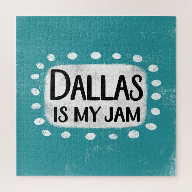 Dallas Is My Jam Jigsaw Puzzle (Vertical)