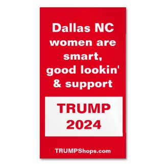 Dallas NC Women Support TRUMP 2024 magnet 