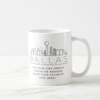 Dallas Stylized Skyline | Custom Slogan Coffee Mug