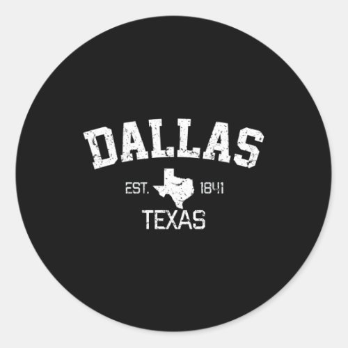 Dallas Texas Est 1841 Classic Round Sticker