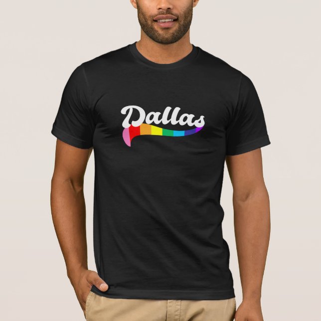 Dallas Texas rainbow gay pride TX LGBTQ rights T-Shirt (Front)