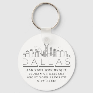 Dallas, Texas Stylized Skyline   Custom Slogan Keychain