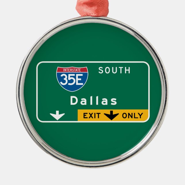 Dallas, TX Road Sign Metal Ornament (Front)