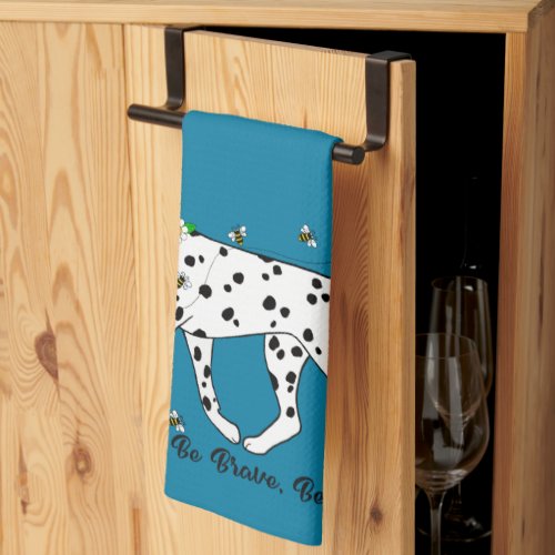 Dalmatian Be Kind Be Brave Be Happy Kitchen Towel