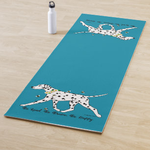 Dalmatian Be Kind, Be Brave, Be Happy Yoga Mat