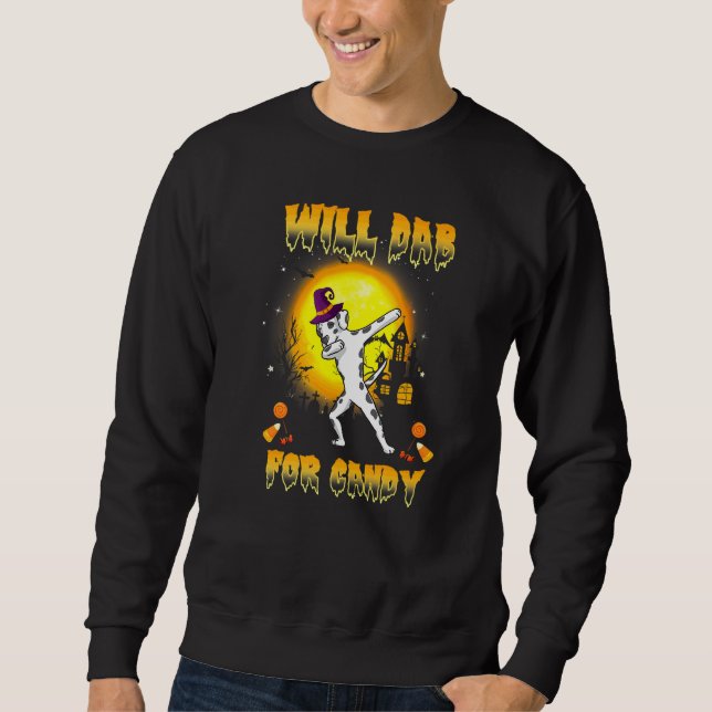 Dalmatian Dabbing Dog Will Dab For Candy  Hallowee Sweatshirt (Front)