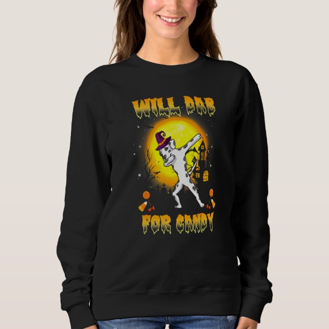 Dalmatian Dabbing Dog Will Dab For Candy  Hallowee Sweatshirt (Front)
