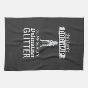 Dalmatian Dog Hair Glitter Funny Pet Kitchen Towel