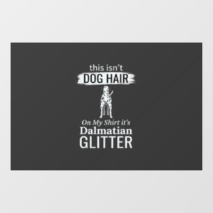 Dalmatian Dog Hair Glitter Funny Pet Window Cling