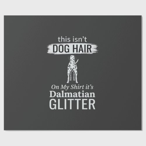 Dalmatian Dog Hair Glitter Funny Pet Wrapping Paper