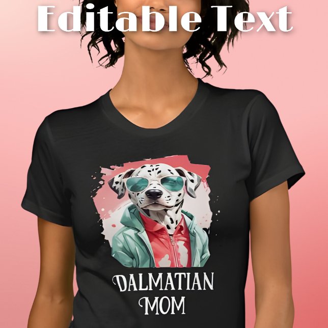 Dalmatian Dog Mom Sunglasses T-Shirt (Creator Uploaded)