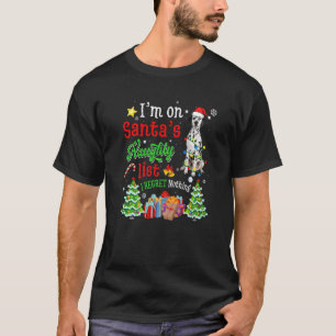 Dalmatian Dog On Santa's Naughty List Xmas T-Shirt