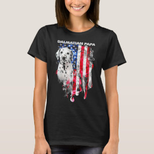Dalmatian Dog Papa Usa Flag Happy Father's Day 4th T-Shirt
