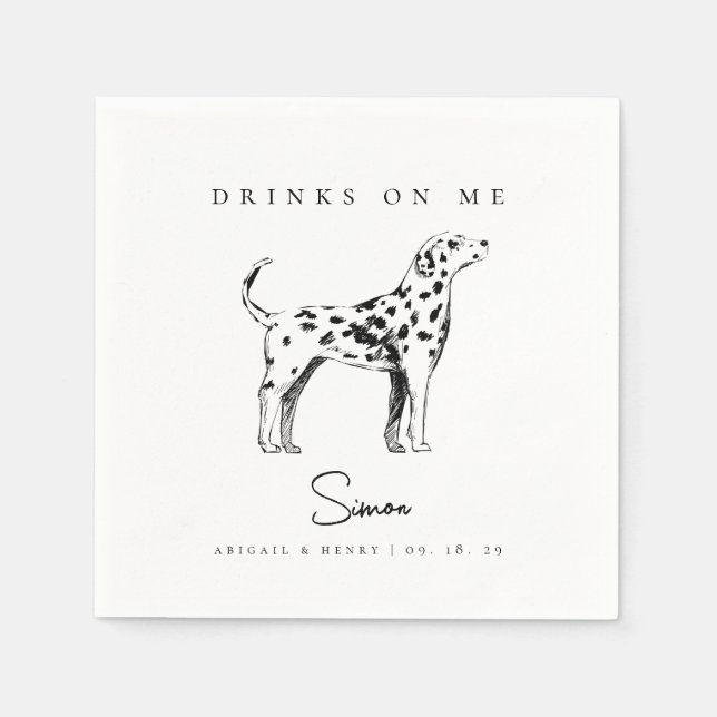 Dalmatian Dog Sketch Drinks on Me Pet Wedding Napkins (Front)