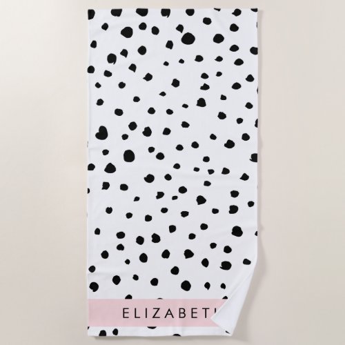 Dalmatian Dots Spots Black and White Your Name Beach Towel