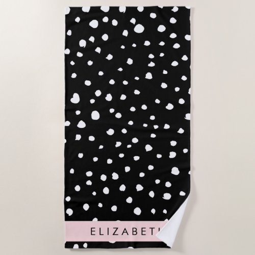 Dalmatian Dots Spots Black and White Your Name Beach Towel