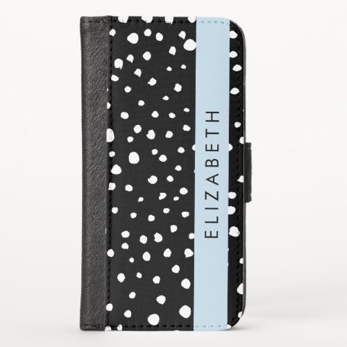 Dalmatian Dots Spots Black and White Your Name iPhone X Wallet Case