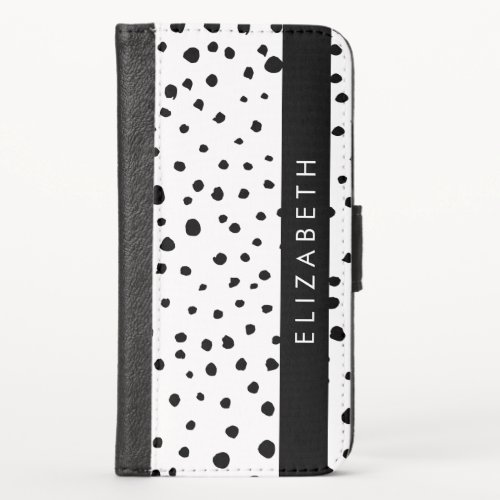 Dalmatian Dots Spots Black and White Your Name iPhone X Wallet Case