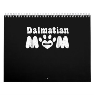 Dalmatian Gift Dalmatian Mom Calendar