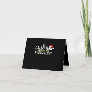 Dalmatian Gift My Dalmatian Makes My X-mas Merry Letterpress Thank You Card