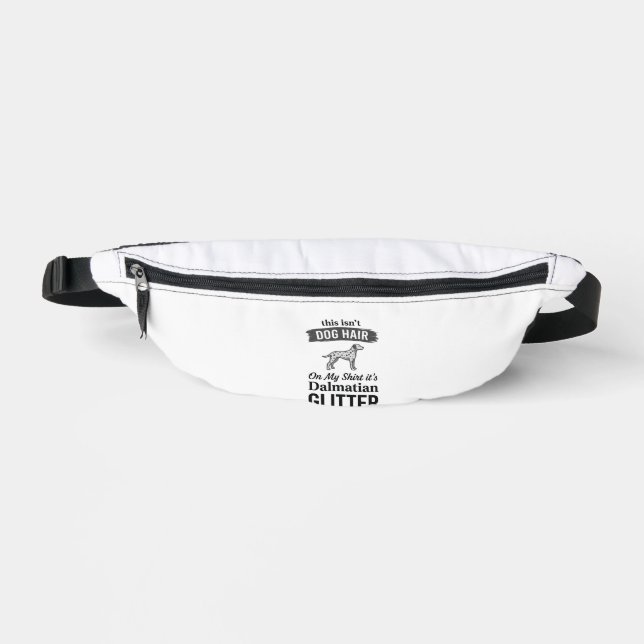 Dalmatian Glitter Funny Dog Hair Quote Design_1 Fanny Pack (Front)