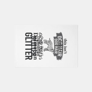 Dalmatian Glitter Funny Dog Hair Quote Design_1 Rug