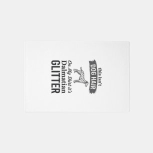 Dalmatian Glitter Funny Dog Hair Quote Design_1 Rug