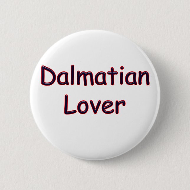 Dalmatian Lover Pinback Button (Front)
