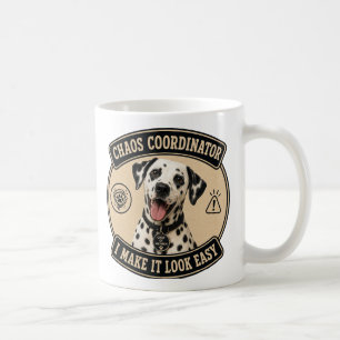Dalmatian Mug Chaos Coordinator