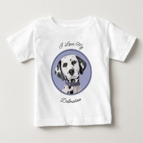 Dalmatian Painting _ Cute Original Dog Art Baby T_Shirt