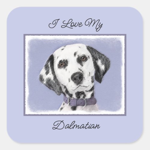 Dalmatian Painting _ Cute Original Dog Art Square Sticker