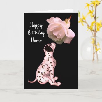 Dalmatian Puppy And Rose Personalize Birthday Card by SmilinEyesTreasures at Zazzle