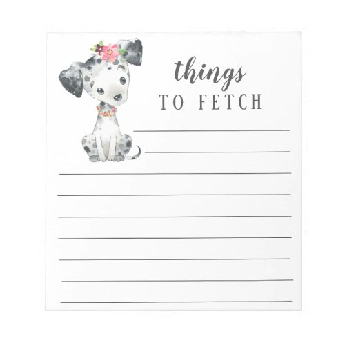 Dalmatian Things to Fetch Notepad