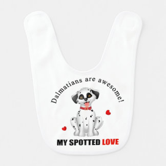 Dalmatians are awesome baby bib