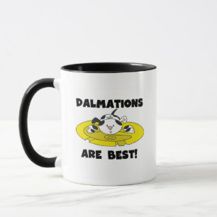 Dalmations Are Best T-shirts and Gifts Mug