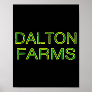 DALTON Farms Squad Family Reunion Last Name Team Poster