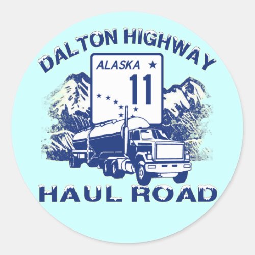 DALTON HIGHWAY HAUL ROAD CLASSIC ROUND STICKER
