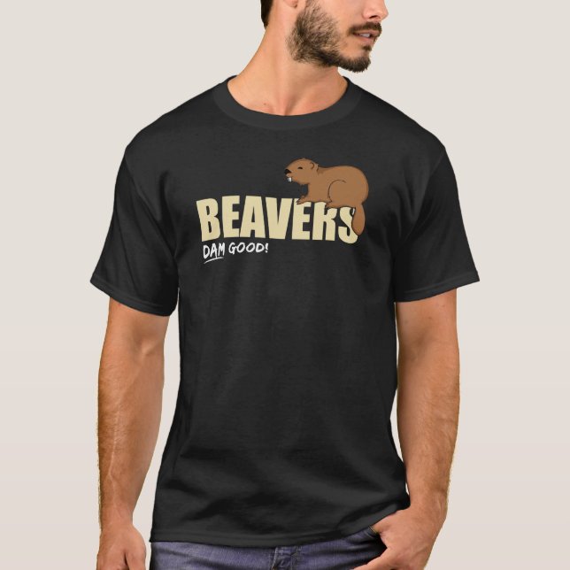 Dam Good! T-Shirt (Front)