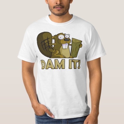 Dam it T_Shirt