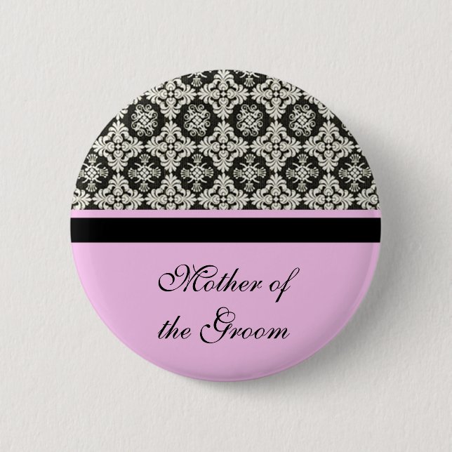 damask wedding button. for mother, sister, brother pinback button (Front)