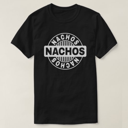 Dame Nachos Nachos Nachos Cinco de Mayo T_Shirt