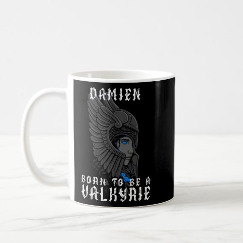 Damien _ Born To Be A Valkyrie _ Personalized Pull Coffee Mug