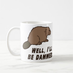 Dammed Beaver Coffee Mug