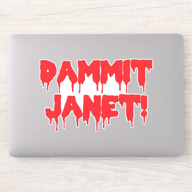 Dammit Janet, Dripping Blood, Red Horror Movie Sticker (Computer)