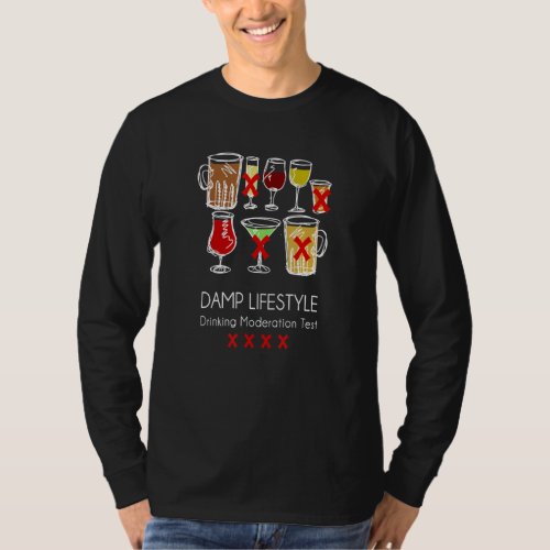 Damp Lifestyle  Drinking in Moderation Test T_Shirt
