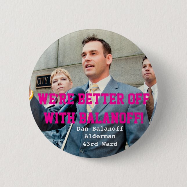 Dan Balanoff Alderman 43rd Ward Pinback Button (Front)