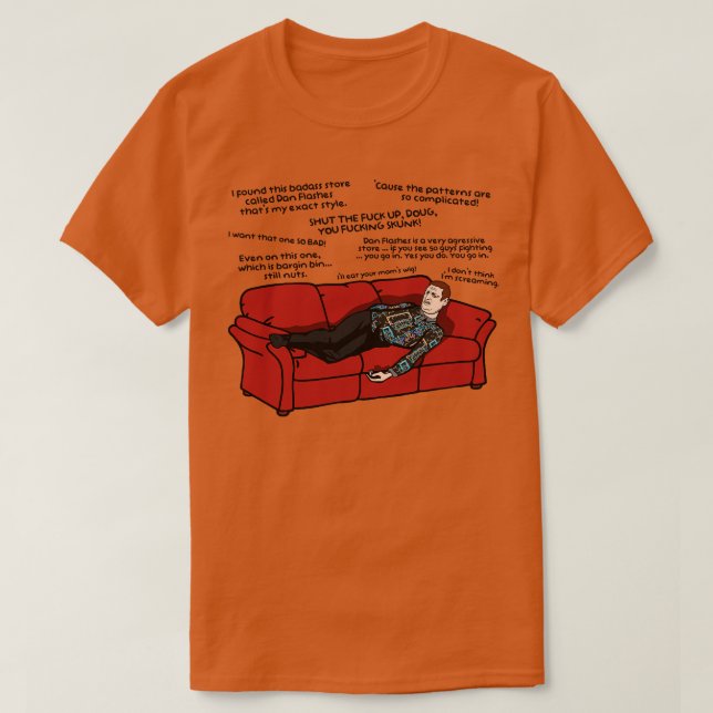 Dan Flashes Cause the Patterns Are So Complicated T-Shirt (Design Front)