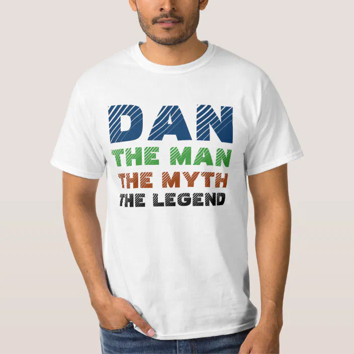 Legend The Man Myth Standard Unisex T-shirt Danny Man Myth
