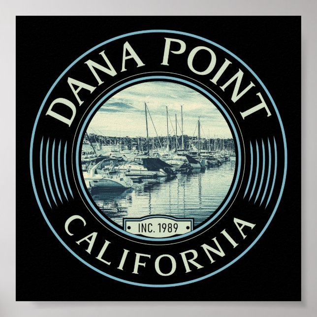 DANA POINT ORANGE CALIFORNIA - DANA POINT HARBOR POSTER (Front)