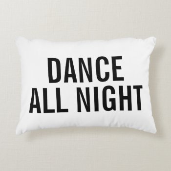 Dance All Night Pillow by WarmCoffee at Zazzle